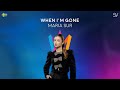 Maria Sur - When I'm Gone (Lyrics Video)