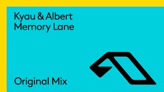 Kyau & Albert - Memory Lane