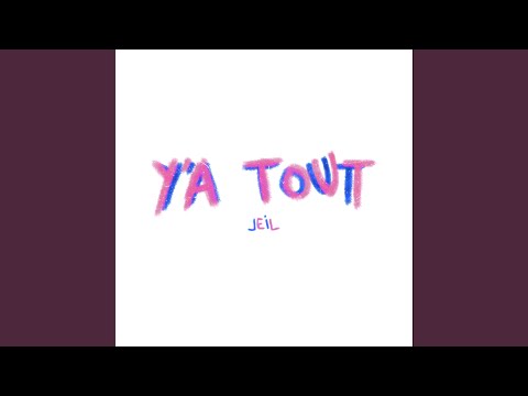 Y'a tout