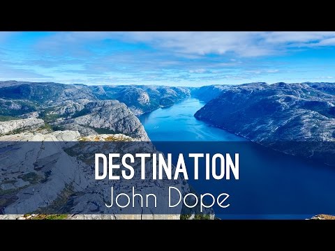 John Dope - Destination