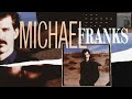 Michael Franks - Now You're In My Dreams (with lyrics)
