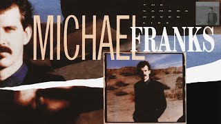 Michael Franks - Now You&#39;re In My Dreams