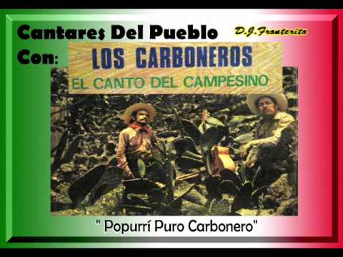 Tributo a Los Carboneros - Popurrí Puro Carbonero