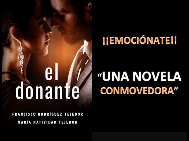 Vídeo relacionado con EL DONANTE: Una emocionante novela sobre secretos de matrimonio, llena de intriga, romance, venganzas y lucha por la vida.
