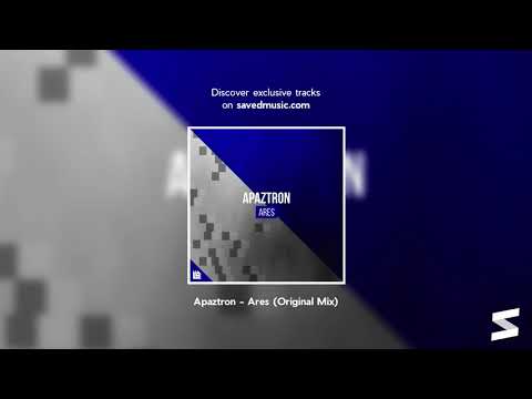 Apaztron - Ares (Original Mix)