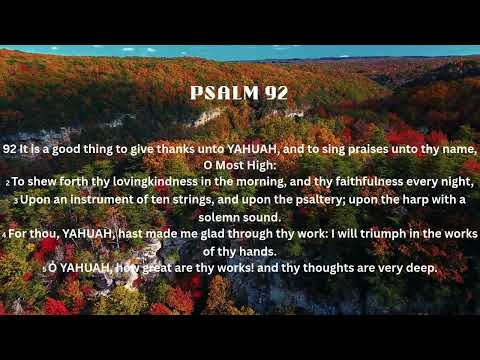 PSALM 92: Audio & Visual with Yahuah's Name Restored