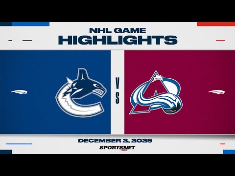 NHL Highlights | Canucks vs. Avalanche - December 2, 2025