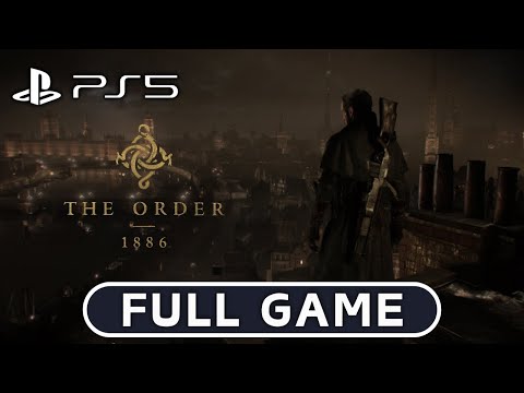 The Order 1886 Gameplay Walkthrough FULL GAME [PS5] - No Commentary