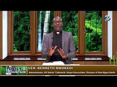 DAILY FOUNTAIN OF SEPTEMBER 22, 2018 - VEN. BENNETH NWOKEDI
