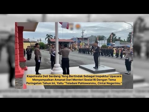 POLRESTA DELI SERDANG UPACARA PERINGATAN HARI PAHLAWAN