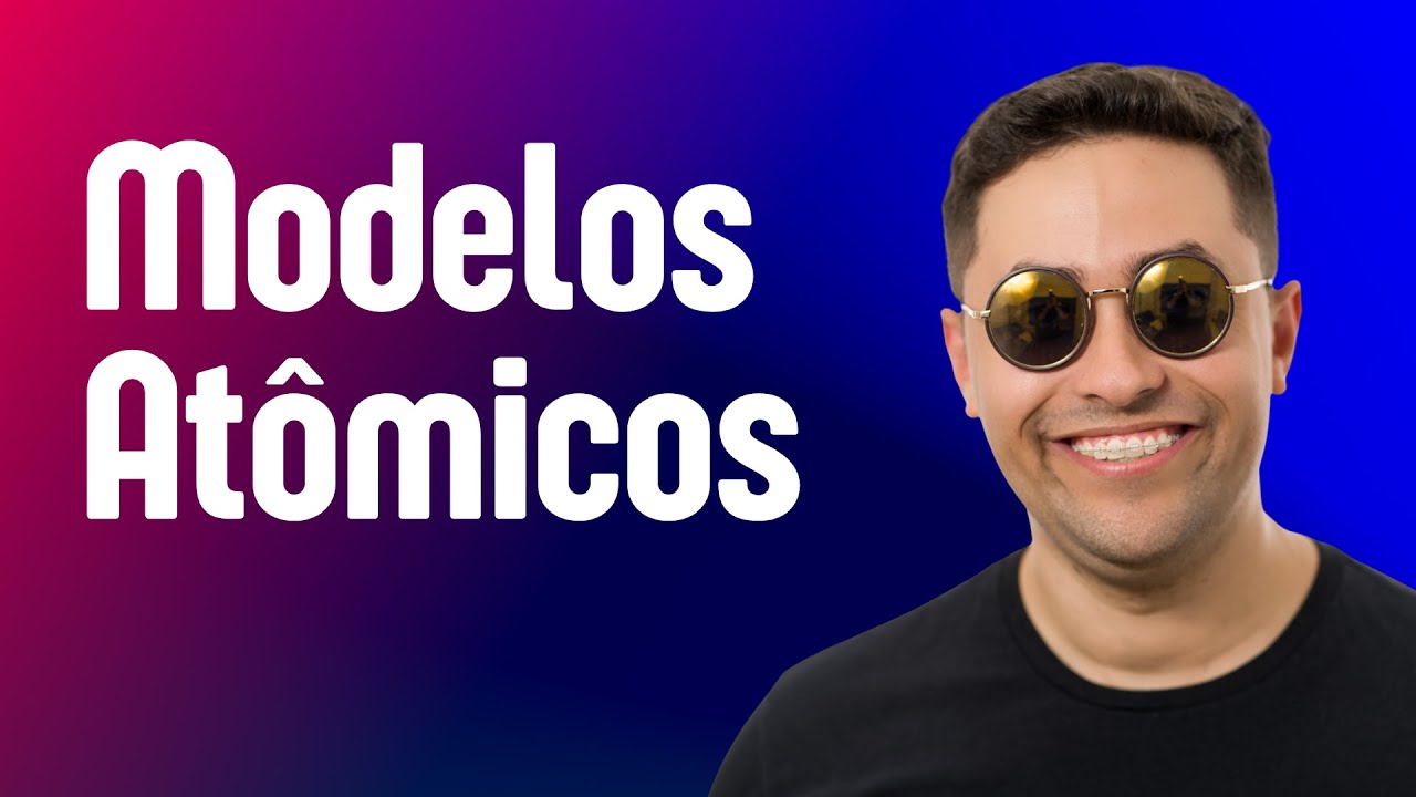 🧪 MODELOS ATÔMICOS: DALTON, THOMSON, RUTHERFORD E BOHR
