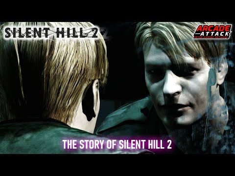 The Story of Silent Hill 2