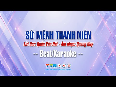 Beat chuẩn Tone E dur - Quang Huy | Sứ Mệnh Thanh Niên | Ca khúc ĐH Đoàn toàn quốc lần thứ XII