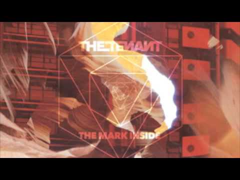 The Mark Inside -The Tenant