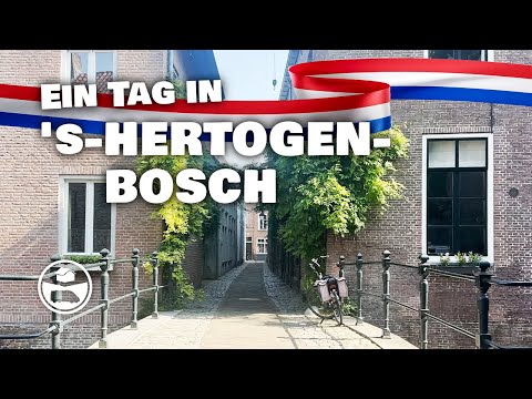 A day in S' Hertogen Bosch (Den Bosch)