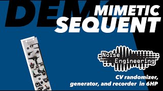 Video thumbnail for Mimetic Sequent Tutorial by Noise Engineering