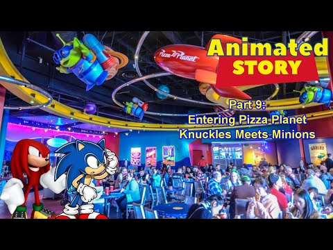 Animated Story Part 9: Entering Pizza Planet/Knuckles Meets Minions