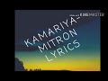 Kamariya Lyrics Mitron Kamariya Lyrics Kamariya New Song Kamariya Mitron