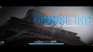 Sunrise Inc feat. Miradey - Tout Le Monde (InnuZenn Remix)