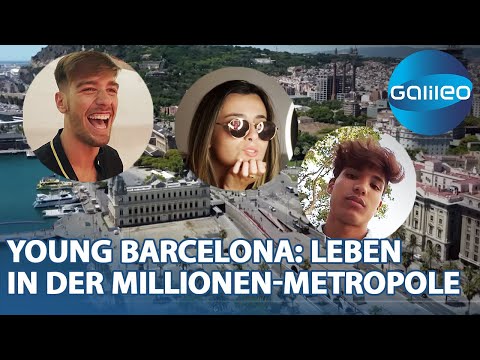 Young Barcelona: Dreams and everyday life of young people in the metropolis | Galileo | ProSieben