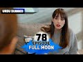 Full Moon | Pura Chaand Episode 78 in Urdu Dubbed | Dolunay