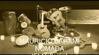 MAURICIO BARAMI - NÓMADA (El Callejón).wmv