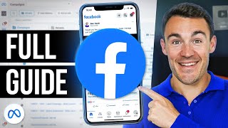 The BEST Facebook Ads Tutorial For Beginners in 2026