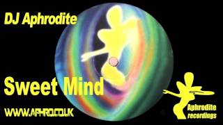 DJ Aphrodite - Sweet Mind