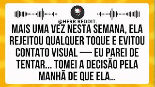 Ela Rejeitou Meu Toque De Novo — Quando Parei De Tentar, Algo Surpreendente Aconteceu...