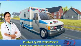 Get Quick and Fast Ground Ambulance in Koderma and Jamshedpur by King