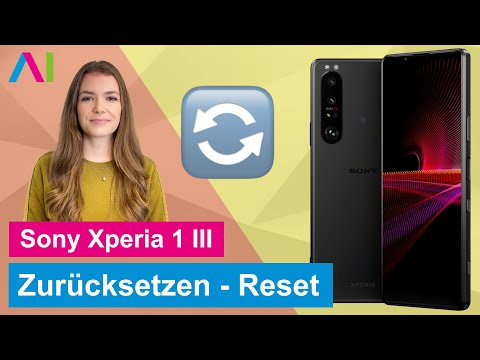 Sony Xperia 1 III  - Zurücksetzen (Reset) • 📱  •  🅧 • 🔄 •