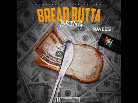 Naveesh Bread Bring Butta( officials audio)