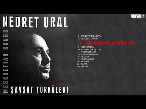 Nedret Ural - Moktadan Bindim Ati  [Official Audio]