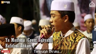 Download lagu ' NEW ' YA MAULANA ( COVER SABYAN ) - VOC. HAFIDZUL AHKAM. HD & LIRIK. mp3