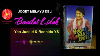 Download lagu ' BERSILAT LIDAH ' DENDANG MELAYU DELI - Yan juneid ft Rosnida YS mp3 Download lagu ' BERSILAT LIDAH ' DENDANG MELAYU DELI - Yan juneid ft Rosnida YS mp3