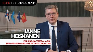 Finland in Central Asia: Building New Bridges with Kazakhstan | Life of a Diplomat
