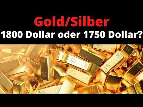 Goldpreis/SIlberpreis: Gelingt Gold der Durchbruch bei 1800 Dollar oder gehts wieder abwärts?