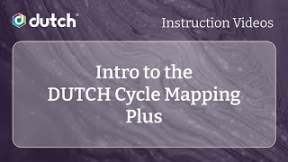 Intro to DUTCH Cycle Mapping Plus | The DUTCH Test