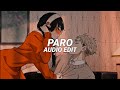 paro (tiktok version) - nej' [edit audio]