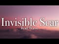 Rod Wave Invisible Scar Lyrics
