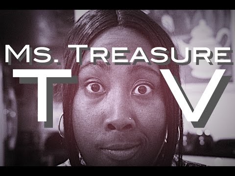 Ms. Treasure TV! Introduction