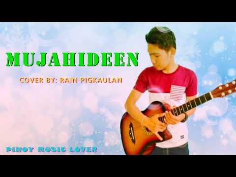 Rain Pigkaulan - Mujahideen Cover