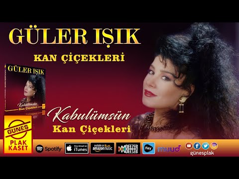 Güler Işık - Kan Çiçekleri (Official Audio)