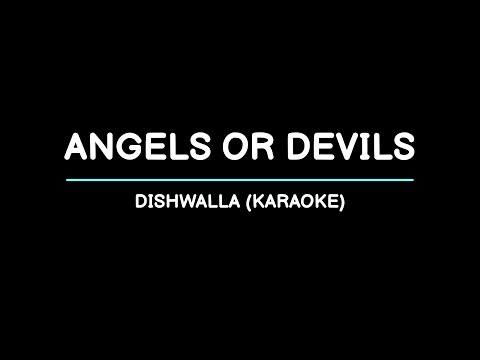Angels Or Devils - Dishwalla (Karaoke)