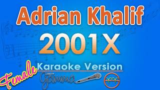 Download lagu Adrian Khalif - 2001x FEMALE (Karaoke) | GMusic mp3 Download lagu Adrian Khalif - 2001x FEMALE (Karaoke) | GMusic mp3