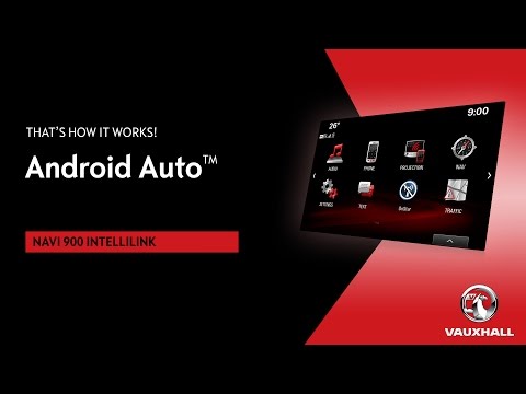 Android Auto® | Navi 900 IntelliLink | Vauxhall