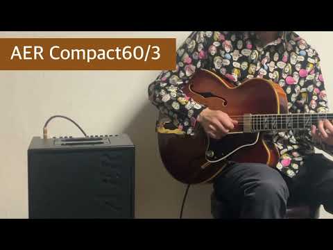 AER Compact60 VS  DV Mark Jazz  / Jazz Amp Comparison  / Jazz Guitar Solo / Our Love Is Here To Stay