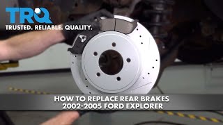 How to Replace Rear Brakes 2002-2005 Ford Explorer