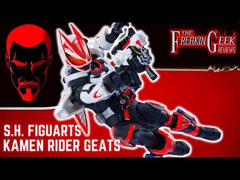 S.H. Figuarts KAMEN RIDER GEATS: EmGo's Reviews N' Stuff