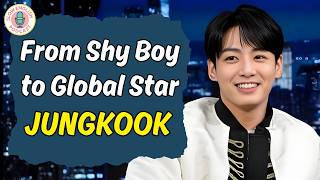 Learn English with BTS - Jungkook's Story | From Shy Boy to Global Star
